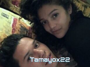 Tamayox22