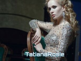 TatianaRosie