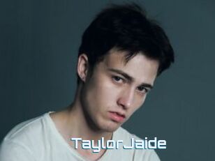 TaylorJaide