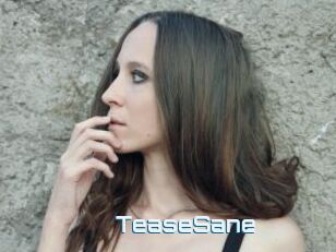 TeaseSane