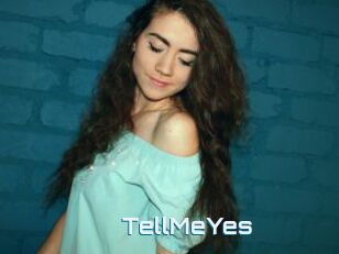 TellMeYes