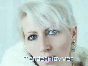 TenderFlovver