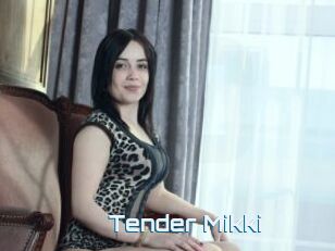 Tender_Mikki