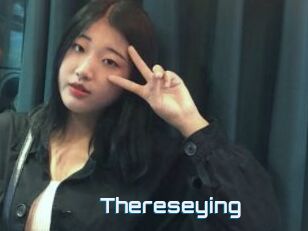 Thereseying