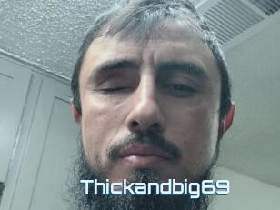 Thickandbig69
