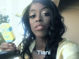 Tiani
