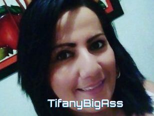 TifanyBigAss