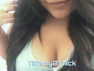 Tiffany2Thick