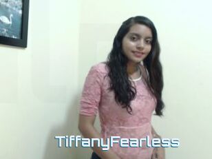 TiffanyFearless