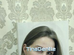 TinaGentle