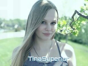 TinaSuperior
