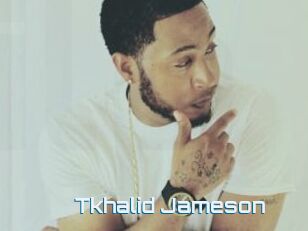Tkhalid_Jameson