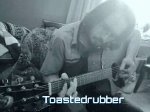 Toastedrubber