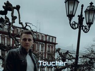 Toucher
