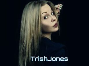 TrishJones