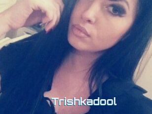 Trishkadool