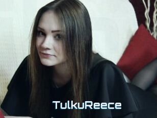 TulkuReece