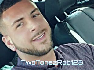 TwoTonezRob123