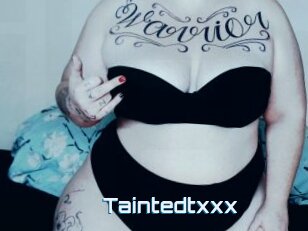 Taintedtxxx