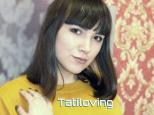Tatiloving