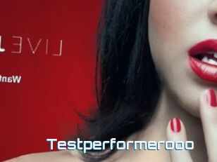 Testperformerooo