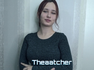 Theaatcher