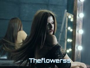 Theflowerss