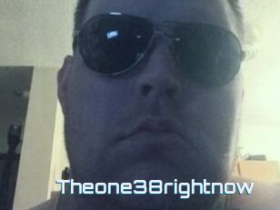Theone38rightnow