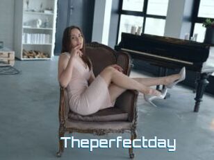 Theperfectday