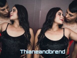 Thianeandbrend