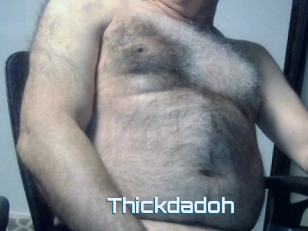 Thickdadoh