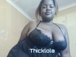 Thicklola