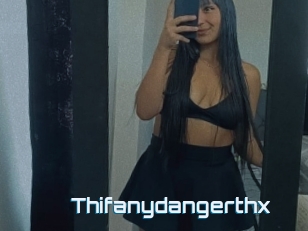 Thifanydangerthx