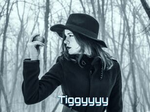 Tiggyyyy