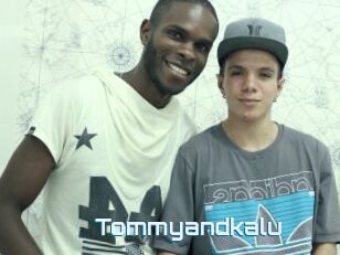 Tommyandkalu