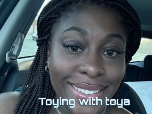 Toying_with_toya