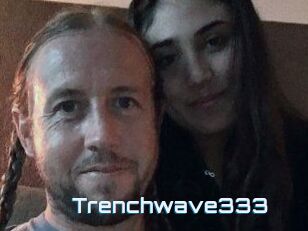 Trenchwave333