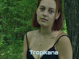 Tropikana