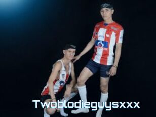 Twoblodieguysxxx