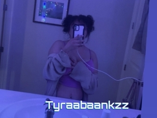Tyraabaankzz
