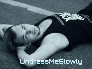 UndressMeSlowly