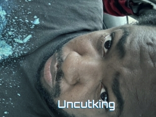 Uncutking