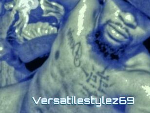 Versatilestylez69