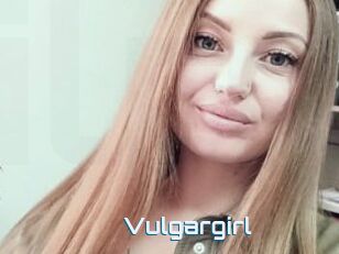Vulgargirl