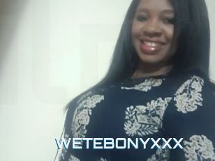 WETEBONYXXX