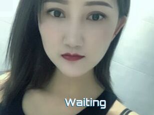 Waiting