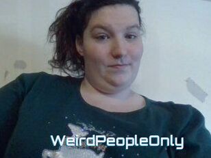 WeirdPeopleOnly