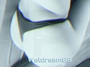 Wetdream69