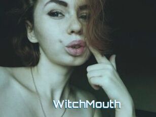 WitchMouth