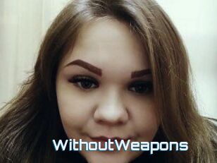 WithoutWeapons